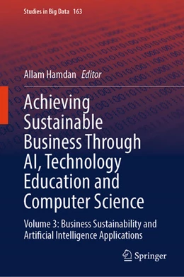 Abbildung von Hamdan | Achieving Sustainable Business Through AI, Technology Education and Computer Science | 1. Auflage | 2024 | beck-shop.de