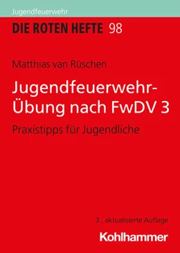 Abbildung von Rüschen | Jugendfeuerwehr-Übung nach FwDV 3 | 3. Auflage | 2024 | beck-shop.de