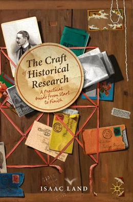 Abbildung von Land | The Craft of Historical Research | 1. Auflage | 2024 | beck-shop.de