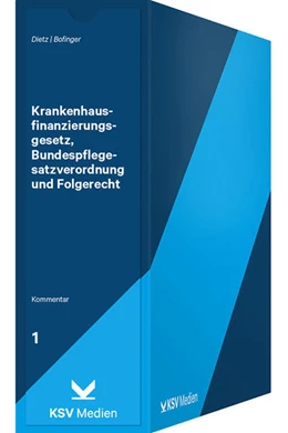 Abbildung von Dietz / Bofinger | Krankenhausfinanzierungsgesetz, Bundespflegesatzverordnung und Folgerecht | 1. Auflage | 2024 | beck-shop.de