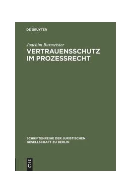 Abbildung von Burmeister | Vertrauensschutz im Prozeßrecht | 1. Auflage | 1979 | 59 | beck-shop.de