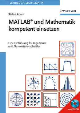 Abbildung von Adam | MATLAB und Mathematik kompetent einsetzen | 1. Auflage | 2006 | beck-shop.de