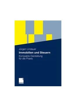 Abbildung von Lindauer | Immobilien und Steuern | 1. Auflage | 2010 | beck-shop.de