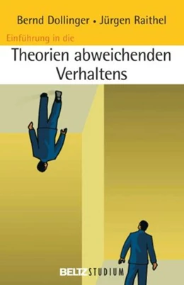 Abbildung von Hurrelmann / Dollinger | Einführung in die Theorien abweichenden Verhaltens | 1. Auflage | 2006 | beck-shop.de