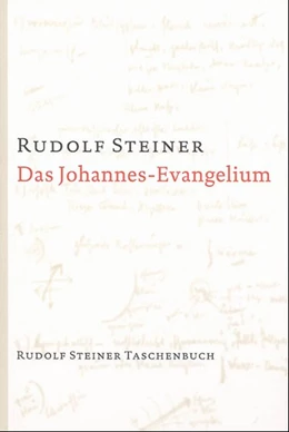 Abbildung von Steiner | Das Johannes-Evangelium | 5. Auflage | 2016 | beck-shop.de