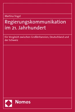 Abbildung von Vogel | Regierungskommunikation im 21. Jahrhundert | 1. Auflage | 2010 | beck-shop.de