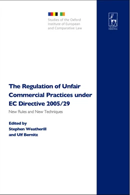 Abbildung von Weatherill / Bernitz | Regulation of Unfair Commercial Practices under EC Directive 2005/29 | 1. Auflage | 2007 | beck-shop.de