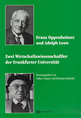 Abbildung von Caspari / Schefeld | Franz Oppenheimer und Adolph Lowe | 1. Auflage | | beck-shop.de