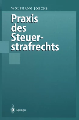 Abbildung von Joecks | Praxis des Steuerstrafrechts | 1. Auflage | 1998 | beck-shop.de