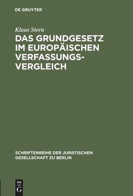 Abbildung von Stern | Das Grundgesetz im europäischen Verfassungsvergleich | 1. Auflage | 2000 | 164 | beck-shop.de