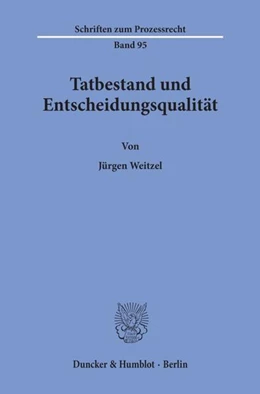 Abbildung von Weitzel | Tatbestand und Entscheidungsqualität | 1. Auflage | 1990 | 95 | beck-shop.de