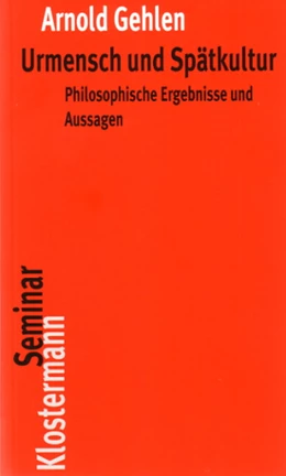 Abbildung von Gehlen | Urmensch und Spätkultur | 6. Auflage | 2004 | 5 | beck-shop.de