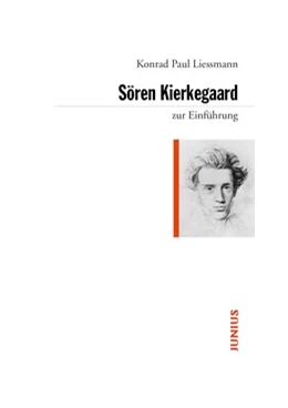 Abbildung von Liessmann | Sören Kierkegaard | 6. Auflage | 2013 | 325 | beck-shop.de