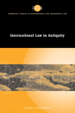 Abbildung von Bederman | International Law in Antiquity | 1. Auflage | 2007 | 16 | beck-shop.de