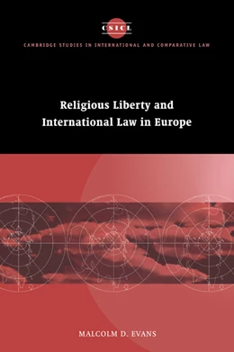 Abbildung von Evans | Religious Liberty and International Law in Europe | 1. Auflage | 2008 | 6 | beck-shop.de