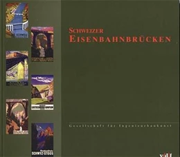 Abbildung von Schweizer Eisenbahnbrücken | 1. Auflage | 2001 | beck-shop.de