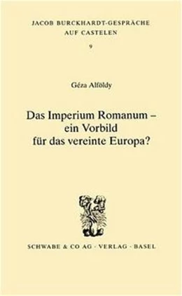 Abbildung von Alföldy | Das Imperium Romanum - ein Vorbild für das vereinte Europa? | 1. Auflage | 1999 | 9 | beck-shop.de