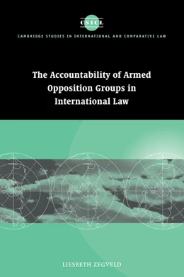 Abbildung von Zegveld | Accountability of Armed Opposition Groups in International Law | 1. Auflage | 2007 | 24 | beck-shop.de