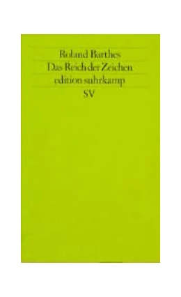 Abbildung von Barthes | Das Reich der Zeichen | 22. Auflage | 1981 | beck-shop.de
