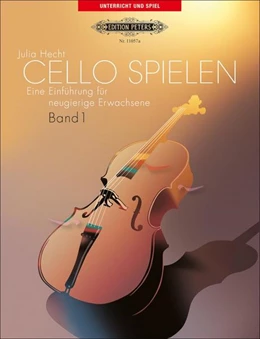 Abbildung von Hecht | Cello spielen, Band 1 | 1. Auflage | | beck-shop.de