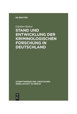 Abbildung von Kaiser | Stand und Entwicklung der kriminologischen Forschung in Deutschland | 1. Auflage | 1975 | 49 | beck-shop.de