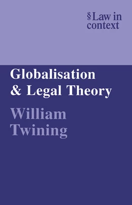 Abbildung von Twining | Globalisation and Legal Theory | 1. Auflage | 2000 | beck-shop.de