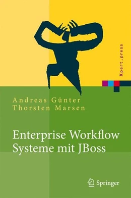 Abbildung von Günther / Marsen | Enterprise Workflow Systeme mit JBoss | 1. Auflage | 2015 | beck-shop.de