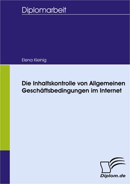 Abbildung von Kleinig | Die Inhaltskontrolle von Allgemeinen Geschäftsbedingungen im Internet | 1. Auflage | 2008 | beck-shop.de