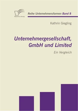 Abbildung von Giegling | Unternehmergesellschaft, GmbH und Limited: Ein Vergleich | 1. Auflage | 2010 | beck-shop.de