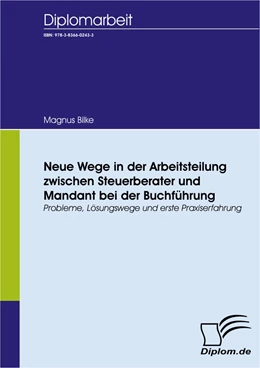 Abbildung von Bilke | Neue Wege in der Arbeitsteilung zwischen Steuerberater und Mandant bei der Buchführung | 2. Auflage | 2009 | beck-shop.de