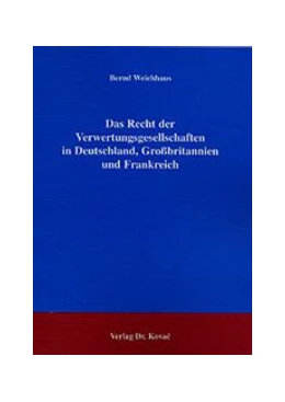 Abbildung von Weichhaus | Das Recht der Verwertungsgesellschaften in Deutschland, Großbritannien und Frankreich | 1. Auflage | 2002 | 27 | beck-shop.de