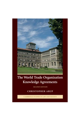 Abbildung von Arup | The World Trade Organization Knowledge Agreements | 2. Auflage | 2008 | beck-shop.de