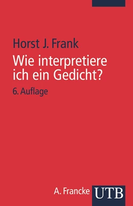 Abbildung von Frank | Wie interpretiere ich ein Gedicht? | 6. Auflage | 2003 | beck-shop.de