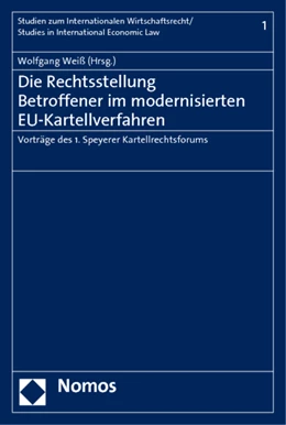 Abbildung von Weiß | Die Rechtsstellung Betroffener im modernisierten EU-Kartellverfahren | 1. Auflage | 2010 | beck-shop.de