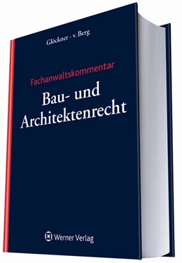 Abbildung von Glöckner / von Berg | Fachanwaltskommentar Bau- und Architektenrecht | 1. Auflage | 2011 | beck-shop.de