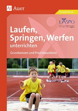 Abbildung von Laspo | Laufen, Springen, Werfen unterrichten | 6. Auflage | 2019 | beck-shop.de