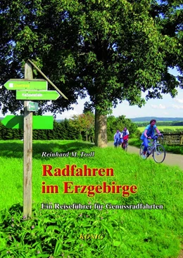 Abbildung von Troll | Radfahren im Erzgebirge | 4. Auflage | 2024 | beck-shop.de