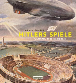 Abbildung von Fuhrer | Hitlers Spiele | 1. Auflage | 2011 | beck-shop.de