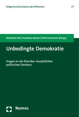 Abbildung von Heil / Hetzel | Unbedingte Demokratie | 1. Auflage | 2011 | 1 | beck-shop.de