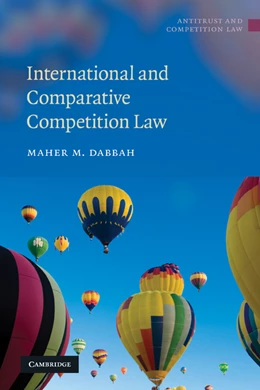 Abbildung von Dabbah | International and Comparative Competition Law | 1. Auflage | 2010 | beck-shop.de