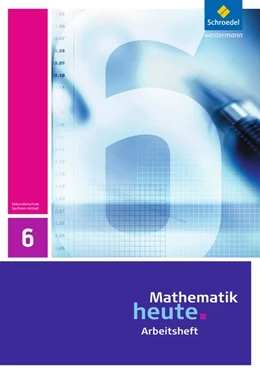 Abbildung von Mathematik heute 6. Arbeitsheft. Sachsen-Anhalt | 1. Auflage | 2011 | beck-shop.de