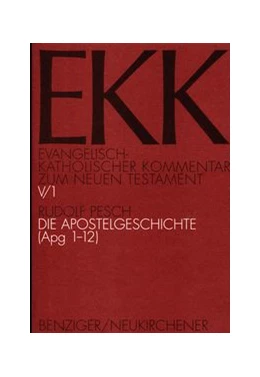 Abbildung von Pesch | Die Apostelgeschichte, EKK V/1 | 3. Auflage | 2005 | Band V/1 | beck-shop.de