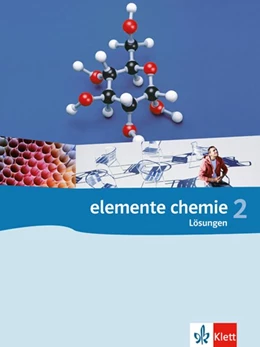 Abbildung von Elemente Chemie 2 - Allgemeine Ausgabe G8. Oberstufe. Lösungsheft zum Schülerbuch | 1. Auflage | 2019 | beck-shop.de