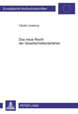 Abbildung von Lüneborg | Das neue Recht der Gesellschafterdarlehen | 1. Auflage | 2010 | beck-shop.de