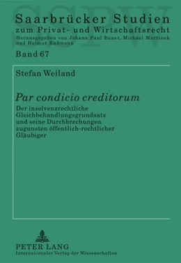 Abbildung von Weiland | Par condicio creditorum | 1. Auflage | 2010 | 67 | beck-shop.de