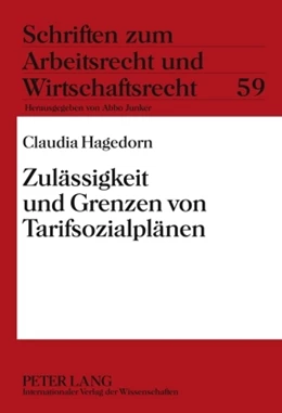 Abbildung von Hagedorn | Zulässigkeit und Grenzen von Tarifsozialplänen | 1. Auflage | 2010 | 59 | beck-shop.de
