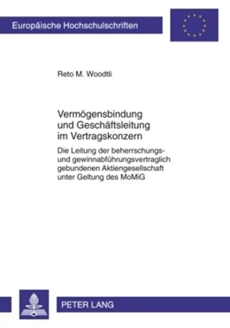 Abbildung von Woodtli | Vermögensbindung und Geschäftsleitung im Vertragskonzern | 1. Auflage | 2010 | 5045 | beck-shop.de