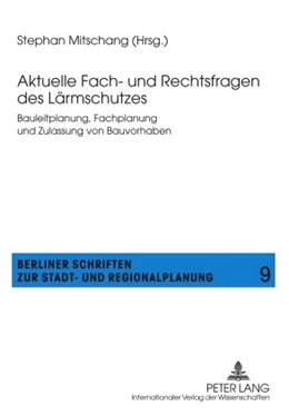 Abbildung von Aktuelle Fach- und Rechtsfragen des Lärmschutzes | 1. Auflage | 2010 | 9 | beck-shop.de