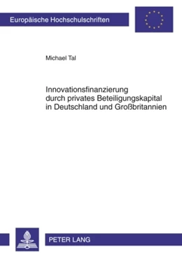 Abbildung von Tal | Innovationsfinanzierung durch privates Beteiligungskapital in Deutschland und Grossbritannien | 1. Auflage | 2010 | 5048 | beck-shop.de