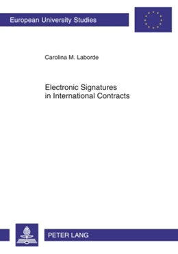 Abbildung von Laborde | Electronic Signatures in International Contracts | 1. Auflage | 2010 | 4982 | beck-shop.de